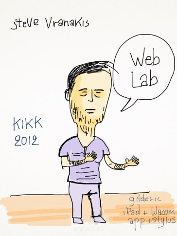 Kikk 2012 - Steve Vranakis (Web Lab) - Dessin sur iPad de Gilderic
