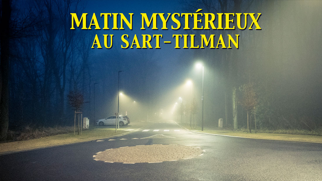 Street photography : matin mystérieux au Sart-Tilman